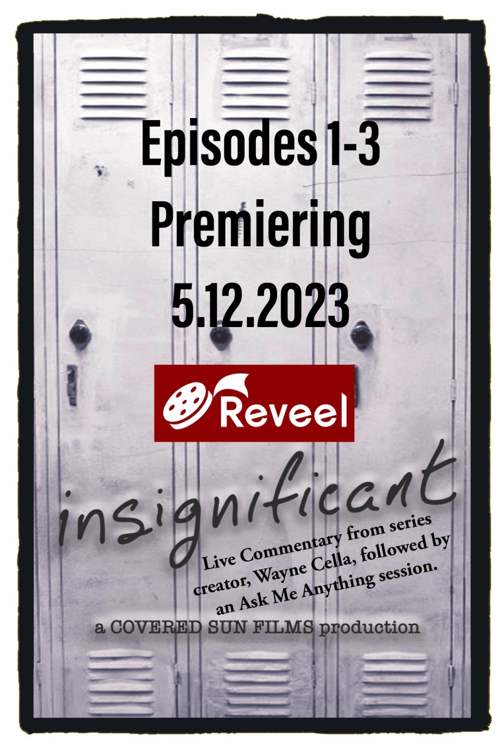 insignificant To Premiere on Reveel on 5/12/23